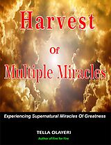 eBook (epub) Harvest Of Multiple Miracles de Tella Olayeri