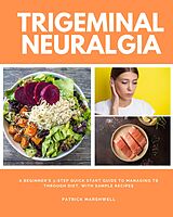 E-Book (epub) Trigeminal Neuralgia von Patrick Marshwell