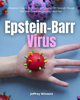 eBook (epub) Epstein-Barr Virus de Jeffrey Winzant