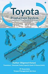 E-Book (epub) Toyota Production System comprehensive from theories to technique von Mr Shunsuke Tsuda, Mr Samir Kumar Manna