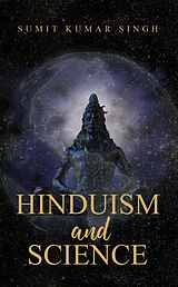 eBook (epub) Hinduism and science de Sumit Kumar Singh