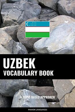 E-Book (epub) Uzbek Vocabulary Book von Pinhok Languages