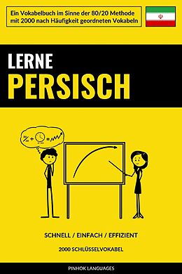 E-Book (epub) Lerne Persisch - Schnell / Einfach / Effizient von Pinhok Languages