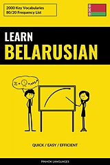 E-Book (epub) Learn Belarusian - Quick / Easy / Efficient von Pinhok Languages