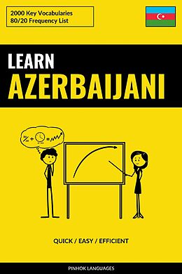 E-Book (epub) Learn Azerbaijani - Quick / Easy / Efficient von Pinhok Languages