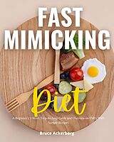 eBook (epub) Fast Mimicking Diet de Bruce Ackerberg