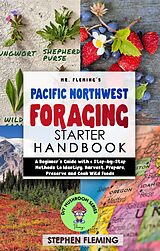 eBook (epub) Pacific Northwest Foraging Starter Handbook de Stephen Fleming