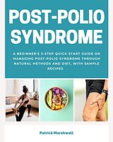 eBook (epub) Post-Polio Syndrome de Patrick Marshwell