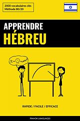 eBook (epub) Apprendre l'hébreu - Rapide / Facile / Efficace de Pinhok Languages