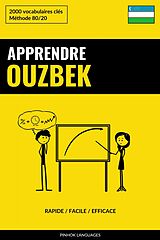eBook (epub) Apprendre l'ouzbek - Rapide / Facile / Efficace de Pinhok Languages