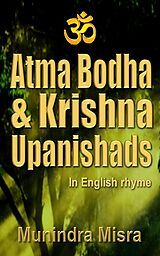 eBook (epub) Atma Bodha &amp; Krishna Upanishads de Munindra Misra