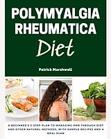 E-Book (epub) Polymyalgia Rheumatica Diet von Patrick Marshwell