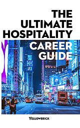 eBook (epub) The Ultimate Hospitality Career Guide de 