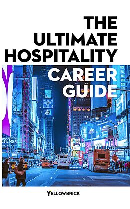 eBook (epub) The Ultimate Hospitality Career Guide de 