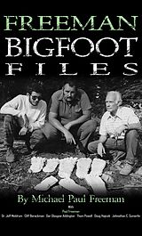 eBook (epub) Freeman Bigfoot Files de Michael Freeman