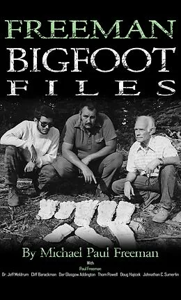 E-Book (epub) Freeman Bigfoot Files von Michael Freeman