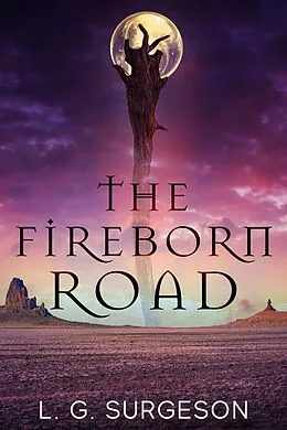 E-Book (epub) The Fireborn Road von L.G. Surgeson