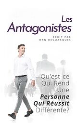 eBook (epub) Les Antagonistes de Dan Desmarques