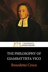 eBook (epub) The Philosophy of Giambattista Vico de Benedetto Croce