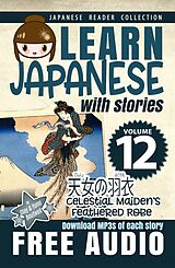 eBook (epub) Learn Japanese with Stories #12 de Clay Boutwell, Yumi Boutwell