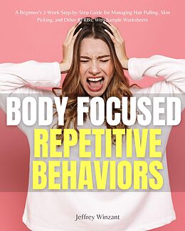 eBook (epub) Body-Focused Repetitive Behaviors de Jeffrey Winzant