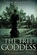 E-Book (epub) The Tree Goddess von Tom Raimbault