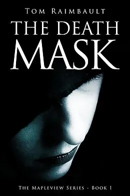 E-Book (epub) The Death Mask von Tom Raimbault