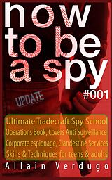 eBook (epub) How to Be a Spy 2023 de Allain Verdugo