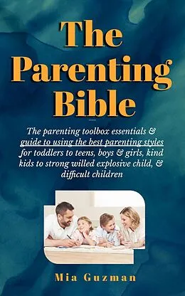 E-Book (epub) The Parenting Bible von Mia Guzman