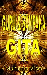 eBook (epub) Sri Guru &amp; Sampaka Gita de Munindra Misra