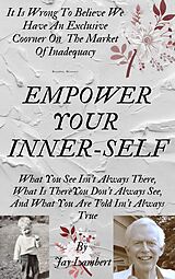 eBook (epub) Empower Your Inner-Self de Jay Lambert