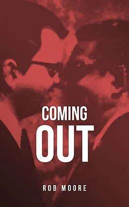 E-Book (epub) Coming Out von Rob Moore