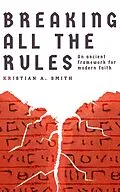 E-Book (epub) Breaking All The Rules von Kristian A. Smith