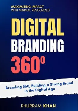 E-Book (epub) Branding 360 von Khurram Khan