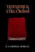 E-Book (epub) The Bible and the Cross von G. Campbell Morgan
