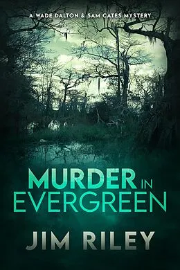 E-Book (epub) Murder in Evergreen von Jim Riley