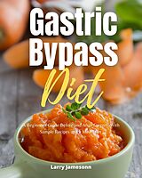 E-Book (epub) Gastric Bypass Diet von Larry Jamesonn
