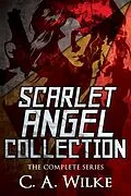 E-Book (epub) Scarlet Angel Collection von C.A. Wilke