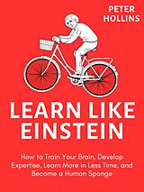 E-Book (epub) Learn like Einstein von Peter Hollins