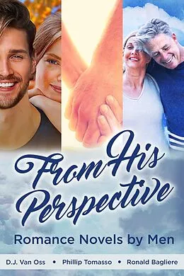 E-Book (epub) From His Perspective von Phillip Tomasso, D.J. Van Oss, Ronald Bagliere