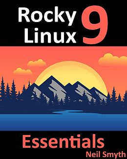 eBook (epub) Rocky Linux 9 Essentials de Neil Smyth