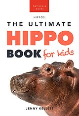 eBook (epub) Hippos The Ultimate Hippo Book for Kids de Jenny Kellett