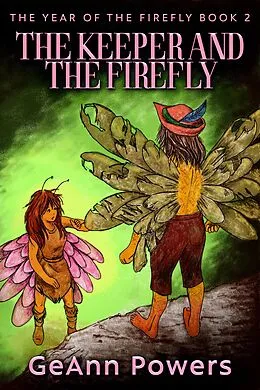 E-Book (epub) The Keeper And The Firefly von GeAnn Powers
