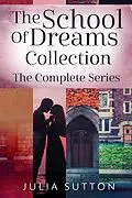E-Book (epub) The School Of Dreams Collection von Julia Sutton