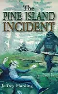 E-Book (epub) The Pine Island Incident von Jeffrey Harding