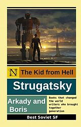 eBook (epub) The Kid from Hell de Arkady Strugatsky, Boris Strugatsky