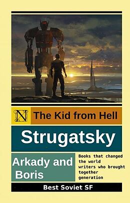 eBook (epub) The Kid from Hell de Arkady Strugatsky, Boris Strugatsky