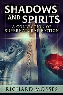 E-Book (epub) Shadows and Spirits von Richard Mosses