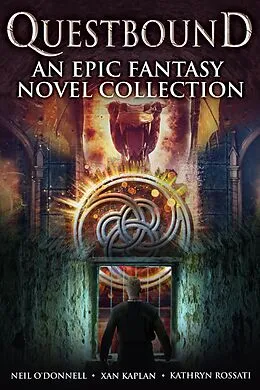 E-Book (epub) Questbound von Kathryn Rossati, Xan Kaplan, Neil O'Donnell