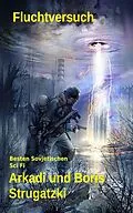 E-Book (epub) Fluchtversuch von Arkadi Strugatzki, Boris Strugatzki